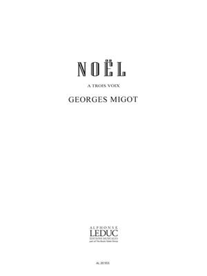 Migot: Noël: Chant et Autres Accomp.