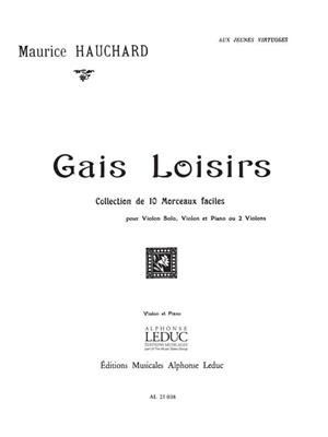 Maurice Hauchard: Gais Loisirs: Violon et Accomp.