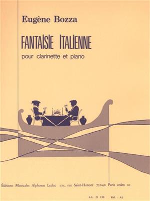 Eugène Bozza: Fantaisie Italienne: Clarinette et Accomp.