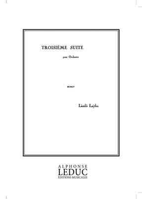 Laszlo Lajtha: Suite D'Orchestre N03: Orchestre Symphonique