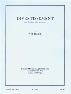 Pierre-Max Dubois: Divertissement For Saxophone And Orchestra: Orchestre et Solo