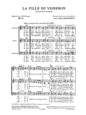 Guy Delamorinière: Repertoire Folklorique No68 La Fille Du Vigneron: Chœur Mixte et Accomp.