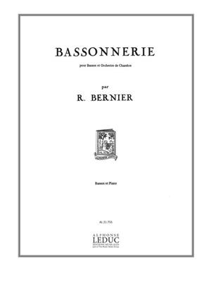 René Bernier: Bassonnerie: Basson et Accomp.