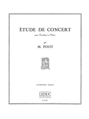 Poot: Etude De Concert: Trombone et Accomp.