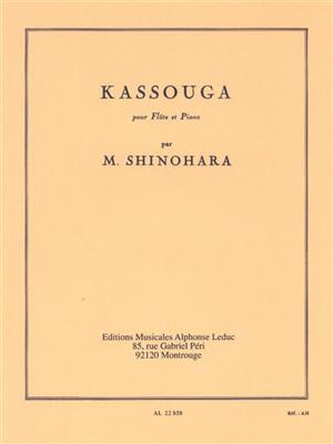 Makoto Shinohara: Kassouga: Flûte Traversière et Accomp.