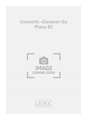 Pierick Houdy: Concerto -Clavecin Ou Piano Et: Clavecin