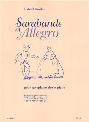 Gabriel Grovlez: Sarabande et Allegro pour saxophone alto et piano: Saxophone Alto et Accomp.