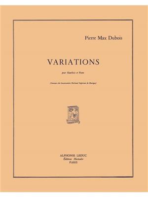 Pierre-Max Dubois: Variations For Oboe And Piano: Hautbois et Accomp.