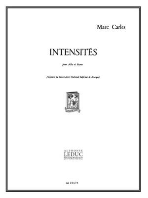 Marc Carles: Intensites: Alto et Accomp.