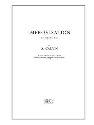 Cauvin: Improvisation: Violoncelle et Accomp.