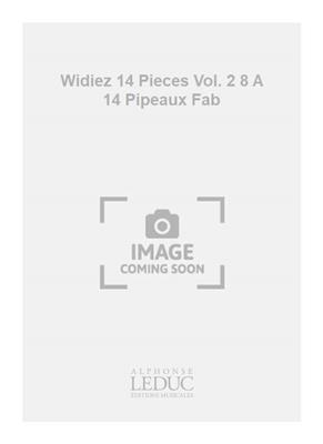 Rene Widiez: Widiez 14 Pieces Vol. 2 8 A 14 Pipeaux Fab: Flûte à Bec Soprano et Accomp.