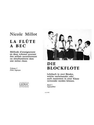 Nicole Millot: Nicole Millot: La Flûte a Bec Vol.1: Soprano: Flûte à Bec Soprano