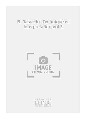 R. Tassello: R. Tassello: Technique et Interpretation Vol.2: Flûte à Bec