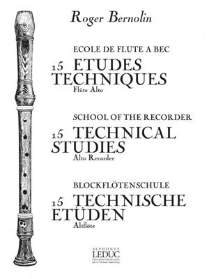 Bernolin: 15 Etudes Techniques: Flûte à Bec Alto