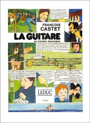 François Castet: François Castet: La Guitare en Bandes dessinees: Solo pour Guitare