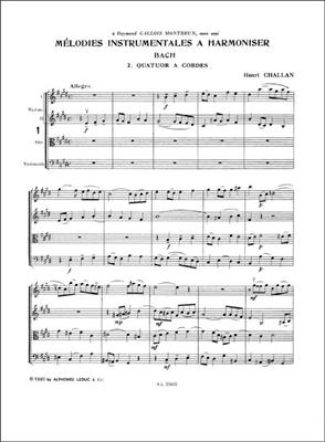 Henri Challan: Melodies Instrumentales a Harmoniser Vol. 02: Quatuor à Cordes