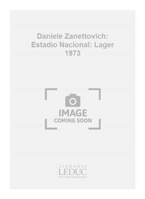 Daniele Zanettovich: Daniele Zanettovich: Estadio Nacional: Lager 1973: Ensemble de Chambre