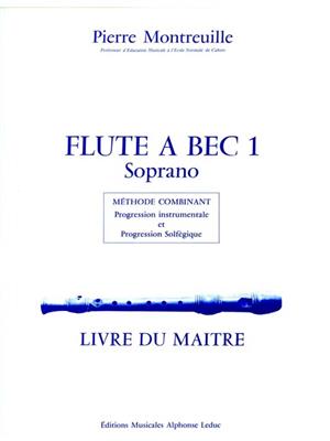 Pierre Montreuille: Pierre Montreuille: La Flûte a Bec: Flûte à Bec Soprano