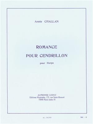 Annie Challan: Romance Pour Cendrillon: Solo pour Harpe