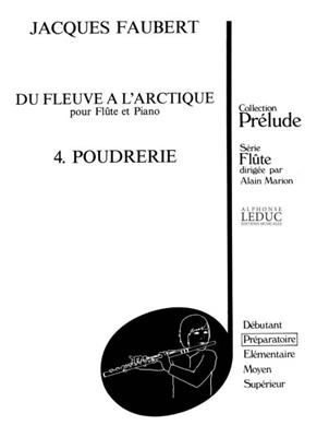 Jacques Faubert: Jacques Faubert: Poudrerie: Flûte Traversière et Accomp.