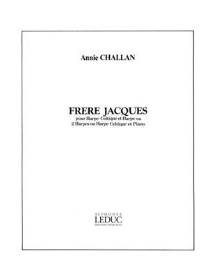Annie Challan: Frere Jacques: Duo pour Harpes
