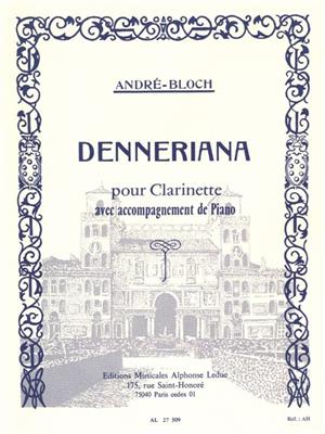 Bloch: Denneriana: Clarinette et Accomp.
