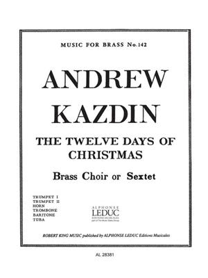 Andrew Kazdin: 12 Days Of Christmas: Ensemble de Cuivres