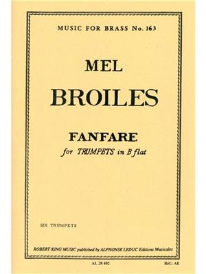 Mel Broiles: Fanfare: Trompette (Ensemble)