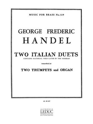 Georg Friedrich Händel: Two Italian Duets: Duo pour Trompettes