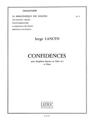 Serge Lancen: Confidences: Saxophone Soprano et Accomp.