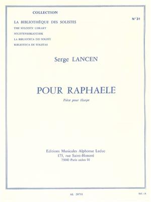 Serge Lancen: Pour Raphaele: Solo pour Harpe