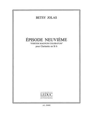 Betsy Jolas: Episode NO9: Solo pour Clarinette