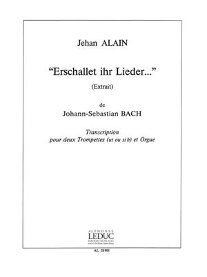 Johann Sebastian Bach: Erschallet ihr Lieder...: Duo pour Trompettes