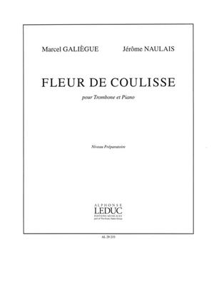 Galiegue: Fleur De Coulisse: Trombone et Accomp.