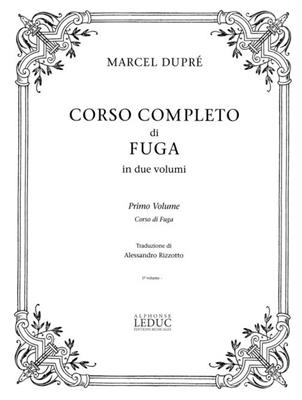 Rizzotto Dupre: Corso Completo Di Fuga- Primo Volume Corso Di Fuga