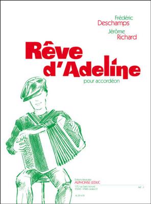Deschamps: Reve D'Adeline: Solo pour Accordéon
