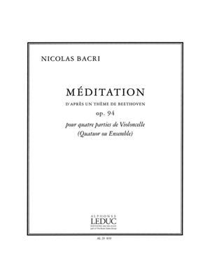 Bacri: Meditation Opus 94: Violoncelles (Ensemble)