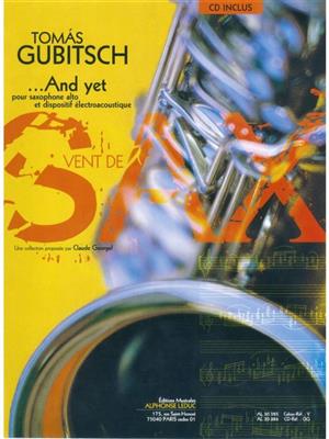 Tomas Gubitsch: ...And Yet: Saxophone