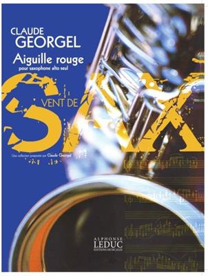 Claude Georgel: Aiguille Rouge: Saxophone