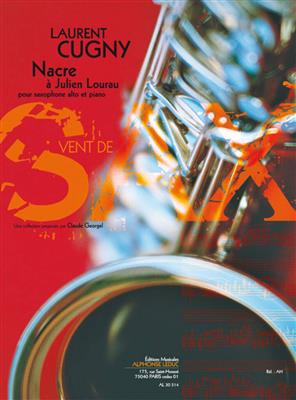 Cugny: Nacre a Julien Lourau: Saxophone Alto et Accomp.