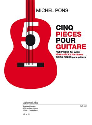 Pons: Cinq pièces (11'30'') pour guitare: Solo pour Guitare