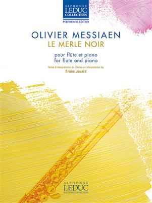 Olivier Messiaen: Le Merle noir: Flûte Traversière et Accomp.