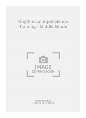 Rhythmical Equivalence Training - Middle Grade