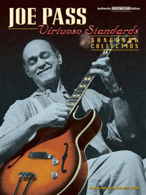 Joe Pass: Virtuoso Standards: Solo pour Guitare