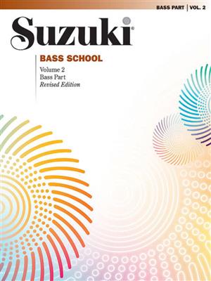 Suzuki Bass School Bass Part, Volume 2 (Revised)