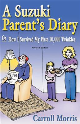 Caroll Morris: A Suzuki Parent's Diary