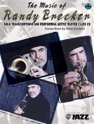 Randy Brecker: The Music of Randy Brecker: (Arr. Mike Davison): Solo de Trompette