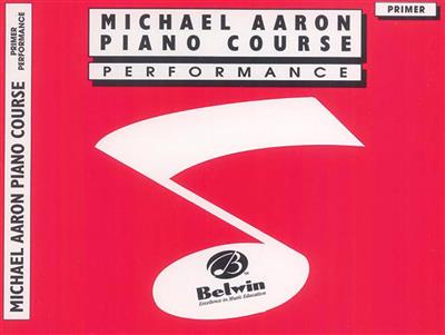 Michael Aaron Piano Course: Performance, Primer: Solo de Piano