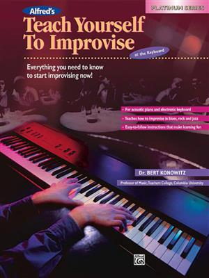Bert Konowitz: Alfred's Teach Yourself Improvise at the Keyboard: Clavier