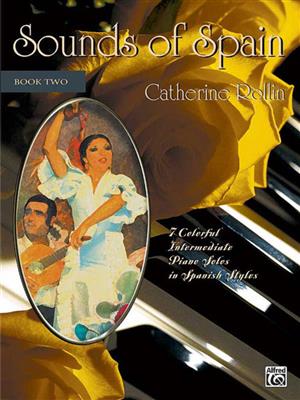 Catherine Rollin: Sounds Of Spain 2: Solo de Piano